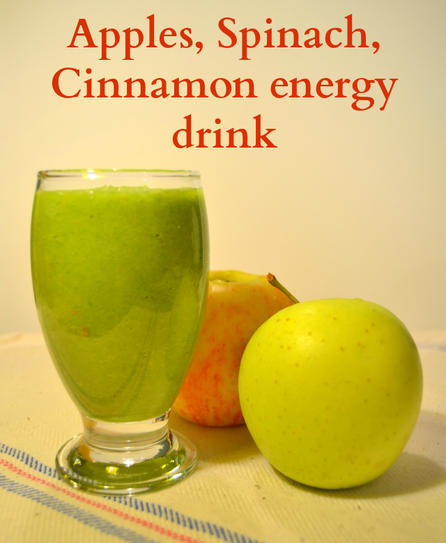 Homemade Apples, Spinach, Cinnamon energy drink