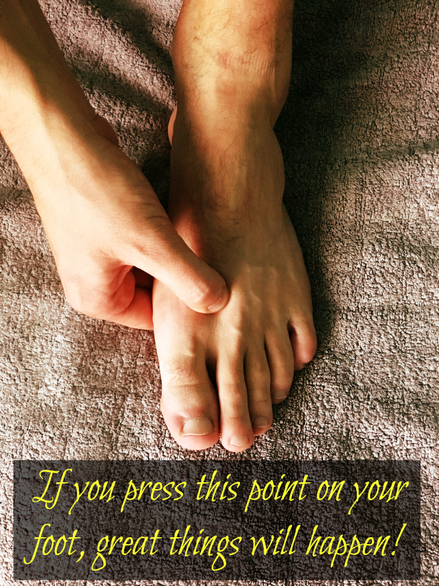 If you press this point on your foot, great things will happen in your body in a few minutes