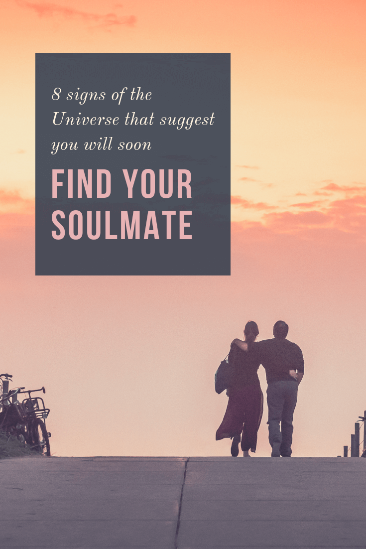 8 signs of the Universe that suggest you will soon find your soulmate